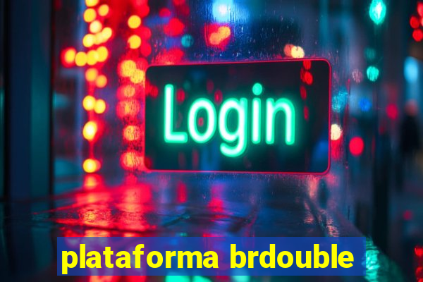 plataforma brdouble